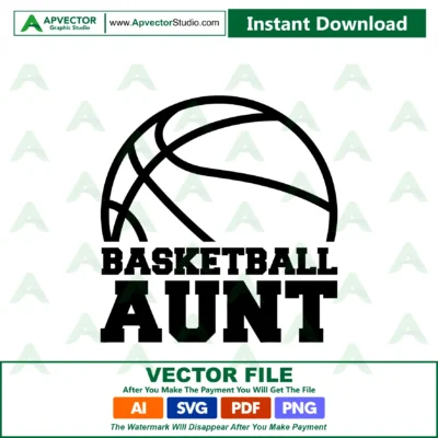 Basketball Aunt SVG Files | Basketball Aunt Cut Files | Basketball Vector Files | Basketball Vector | Basketball Clip Art