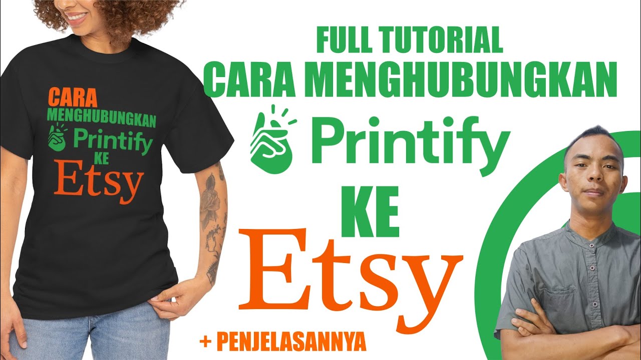 Cara Menghubungkan Akun Etsy ke Printify untuk Bisnis Print-on-Demand | Etsy Tutorial